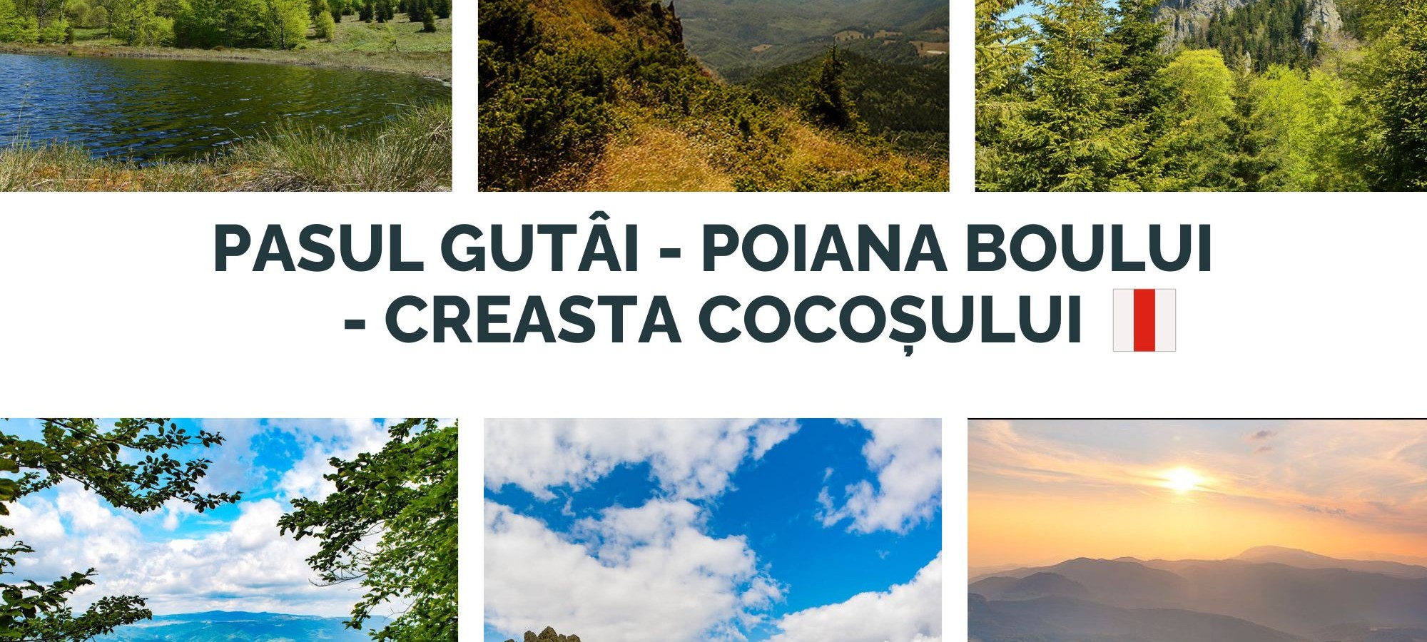 PASUL GUTÂI - POIANA BOULUI - CREASTA COCOȘULUI